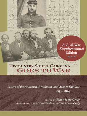 cover image of Upcountry South Carolina Goes to War